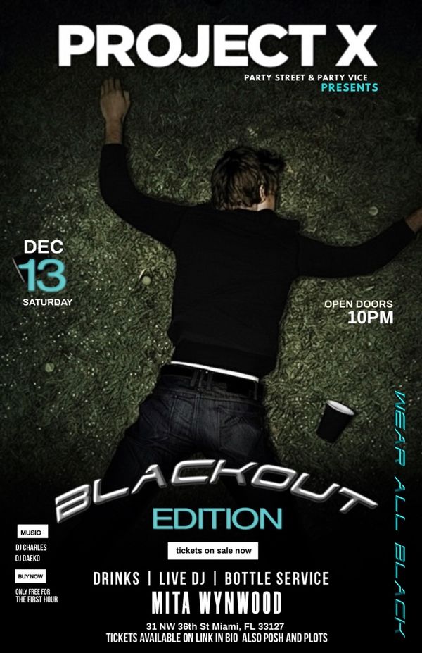 PROJECT X : BLACKOUT EDITION
